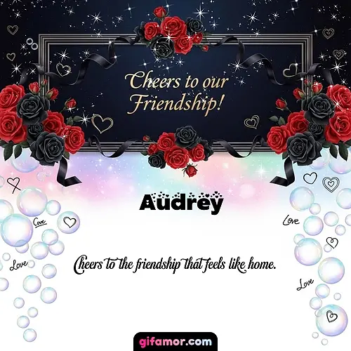 Cheers to our friendship!  V Audrey