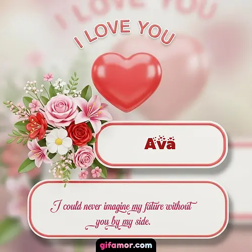 I Love You XI Ava