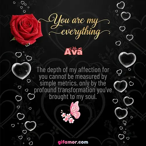 You are my everything I Ava