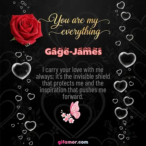 You are my everything I Gage-James
