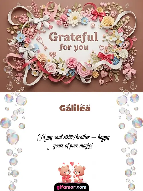 Grateful for you Galilea