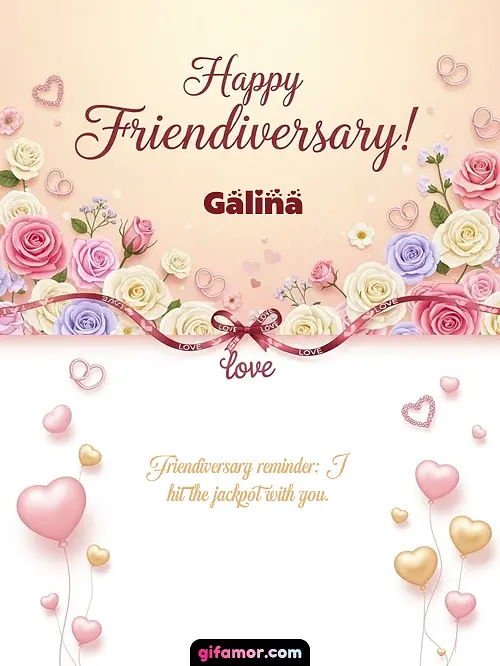 Happy friendiversary! Galina