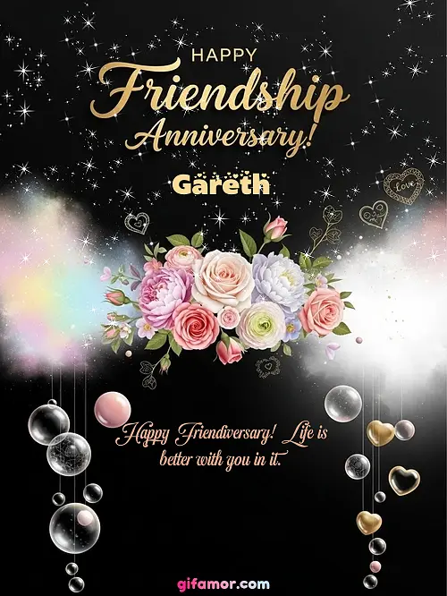 Happy friendship anniversary! II Gareth
