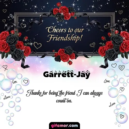 Cheers to our friendship!  V Garrett-Jay