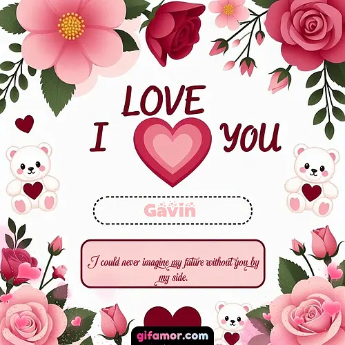 I Love You VI Gavin