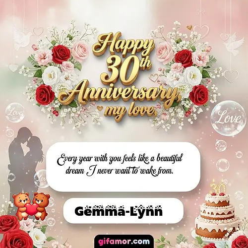 Happy 30th anniversary, my love Gemma-Lynn