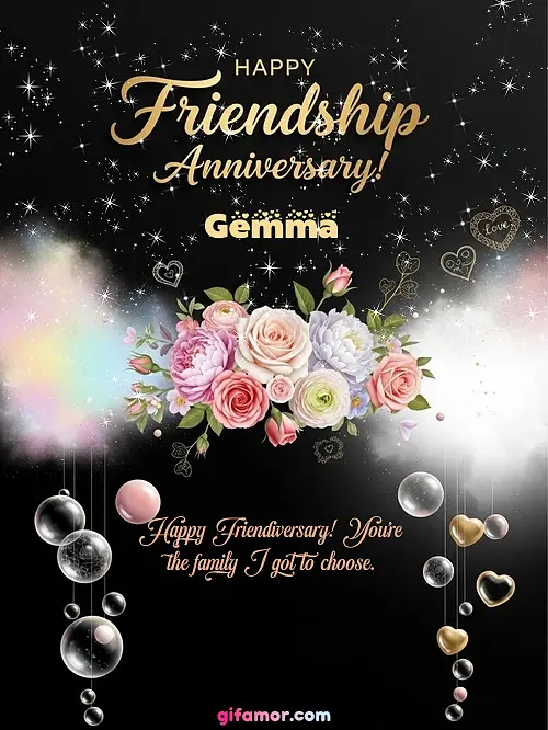 Happy friendship anniversary! II Gemma