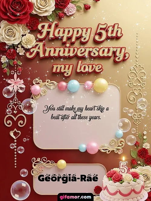 Happy 5st anniversary, my love Georgia-Rae
