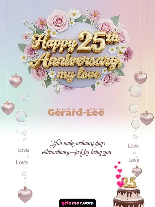 Happy 25th anniversary, my love Gerard-Lee