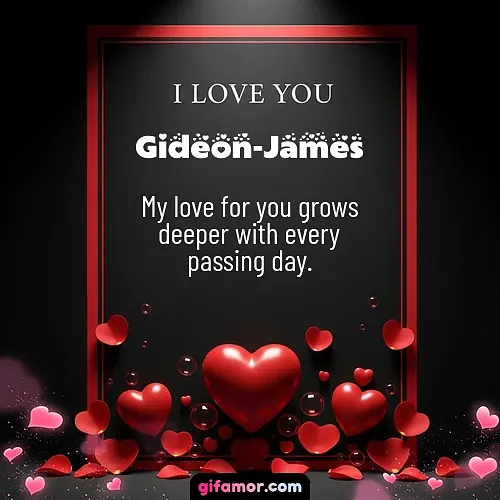 I love you I Gideon-James
