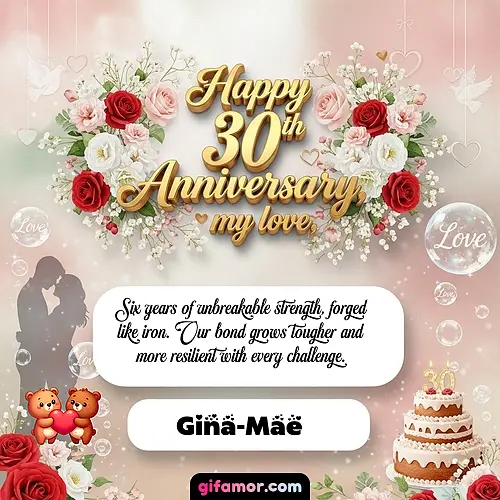 Happy 30th anniversary, my love Gina-Mae