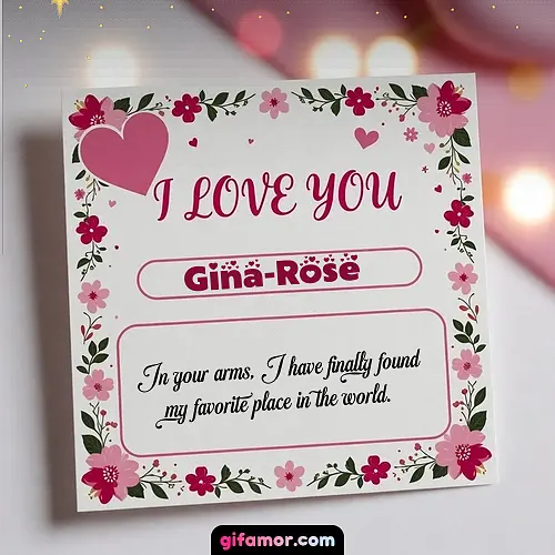 I Love You III Gina-Rose