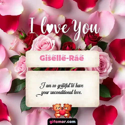 I love you V Giselle-Rae