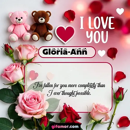 I Love You VII Gloria-Ann