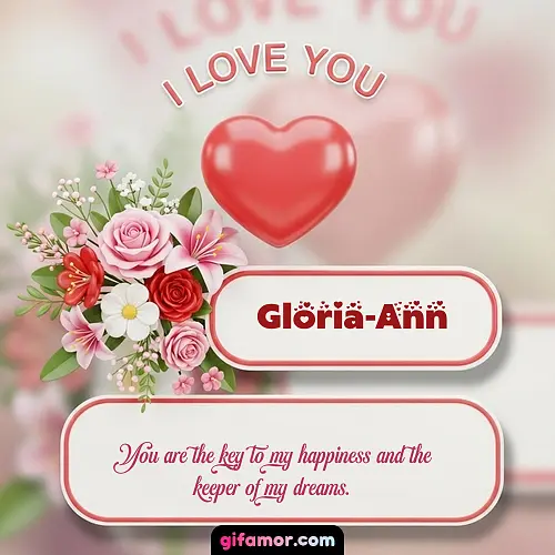 I Love You XI Gloria-Ann