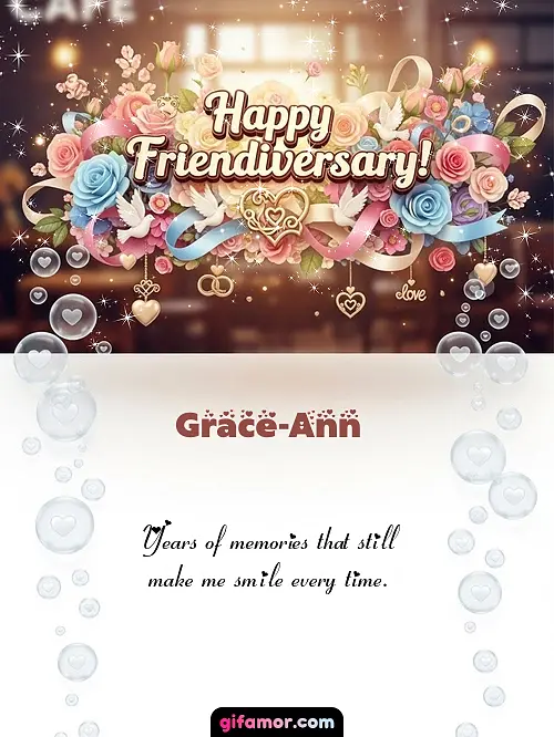 Happy friendiversary! I Grace-Ann
