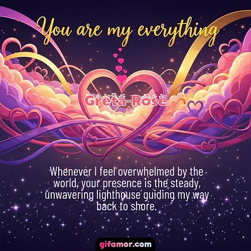 You are my everything	II Greta-Rose