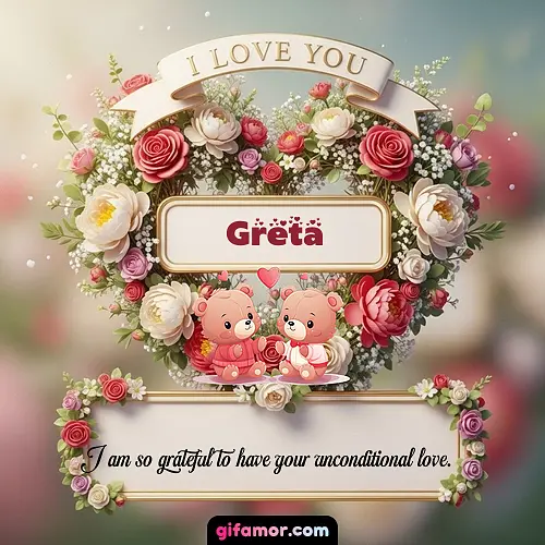 I Love You X Greta