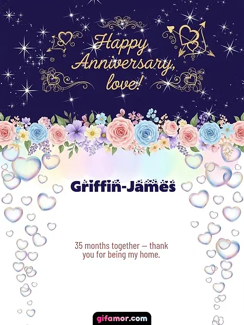 Happy anniversary, love! Griffin-James