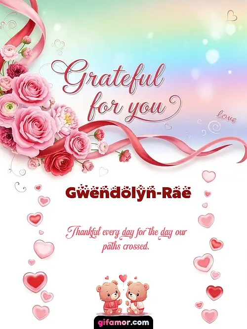 Grateful for you! II Gwendolyn-Rae