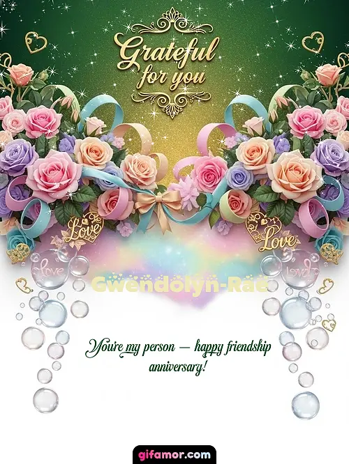 Grateful for you! IV Gwendolyn-Rae