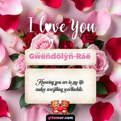I love you V Gwendolyn-Rae