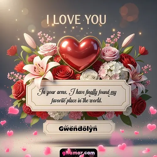 I Love You XIX Gwendolyn