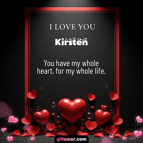 I love you I Kirsten