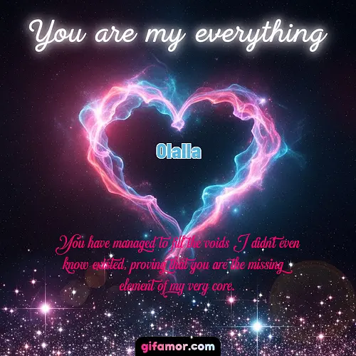 You are my everything III Olalla