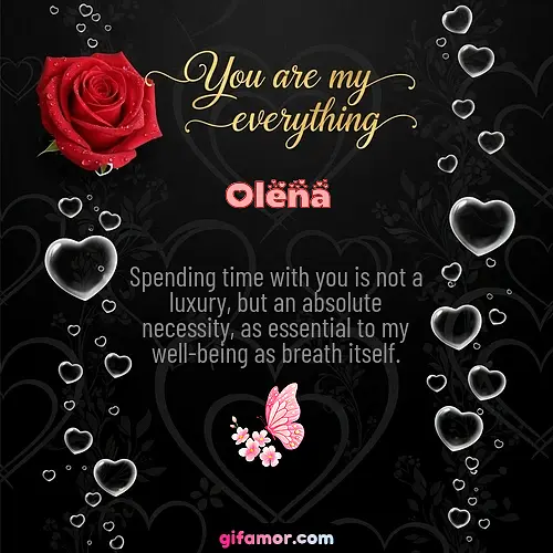 You are my everything I Olena